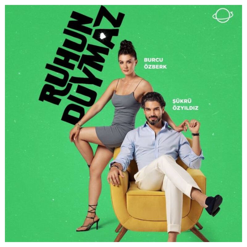 El afiche de la nueva serie Ruhun Duymaz, con sus protagonistas, Burcu Özberk y Şükrü Özyıldız, y el juego del romance-rivalidad exhibido desde la primera imagen de promoción.