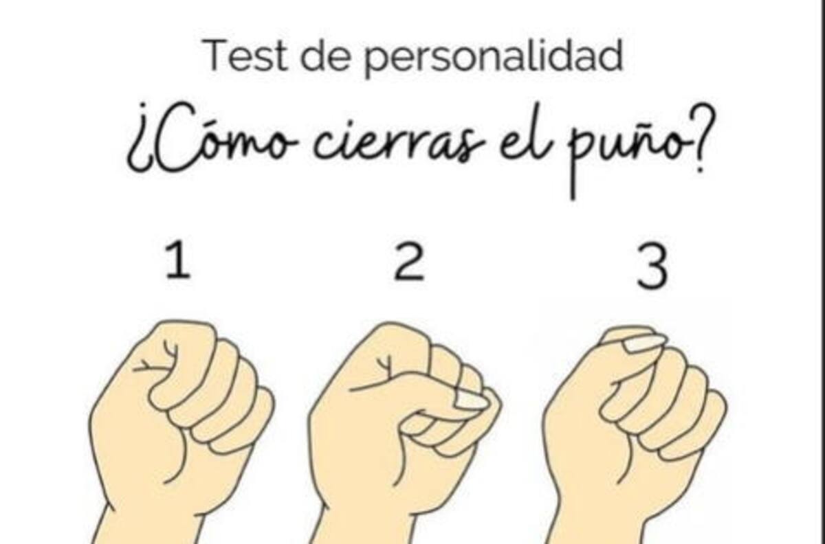La forma en la que cierras el puño explica muchas cosas de tu personalidad