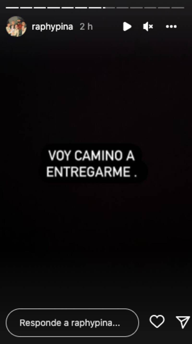 Las últimas palabras de Raphy Pina antes de entregarse - Créditos: Instagram